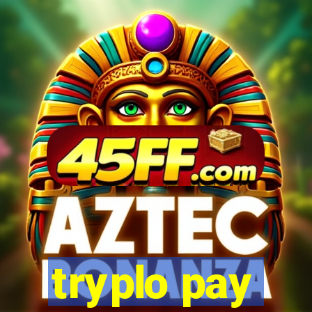 tryplo pay